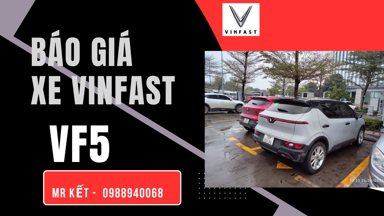 BÁO GIÁ VINFAST VF5 THÁNG 6/2026 RẺ NHẤT THỊ TRƯỜNG – NHẬN XE NGAY, HỖ TRỢ TRẢ GÓP 90%