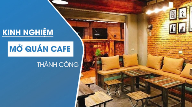 Kinh nghiệm kinh doanh cafe từ A đến Z cho người mới bắt đầu